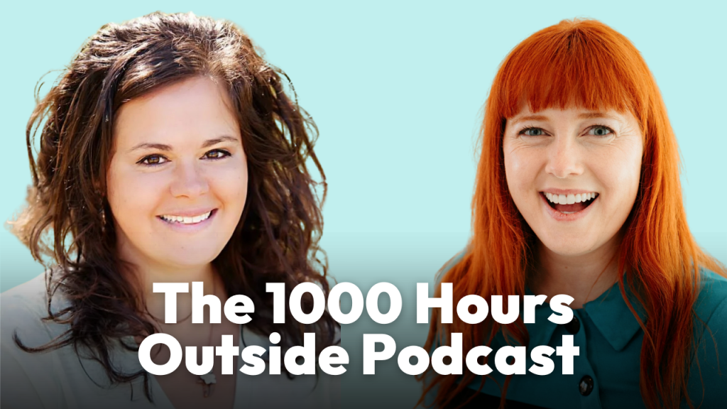 The 1000 Hours Outside Podcast