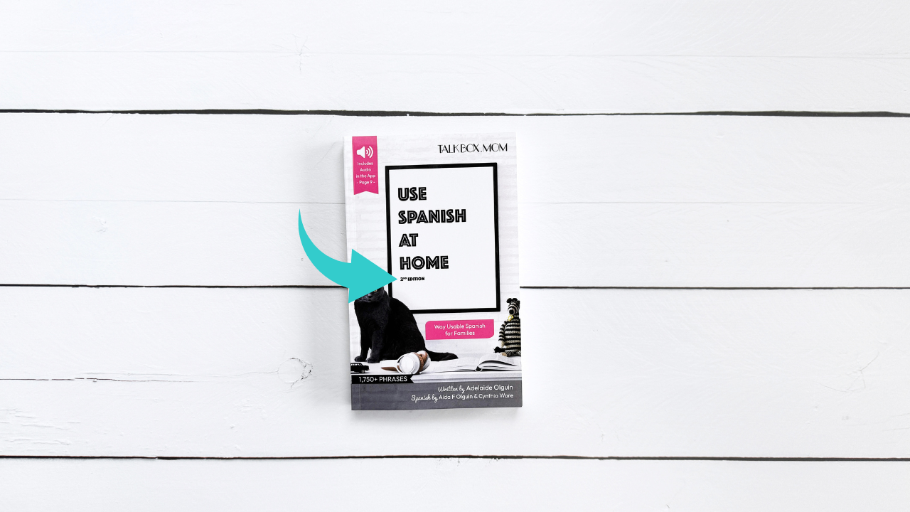Use Spanish at Home 2nd Edition Talkboxmom