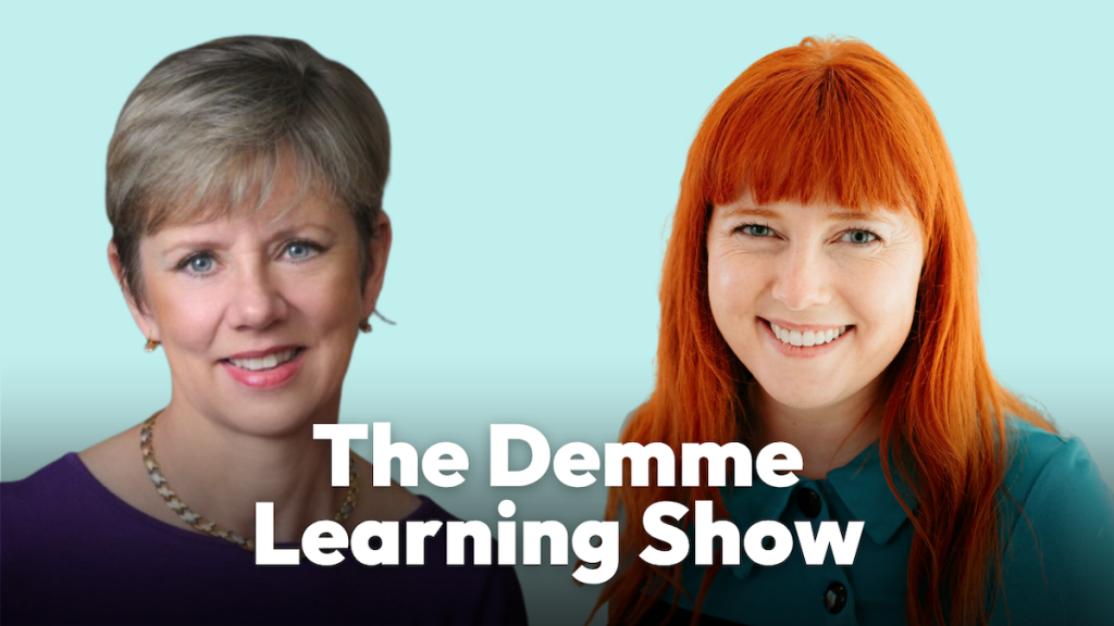 The Demme Learning Show with Gretchen Roe